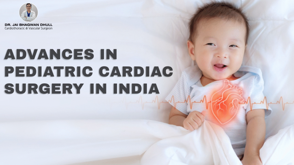 Happy baby symbolizing advances in pediatric cardiac surgery in India by Dr. Jai Bhagwan Dhull.